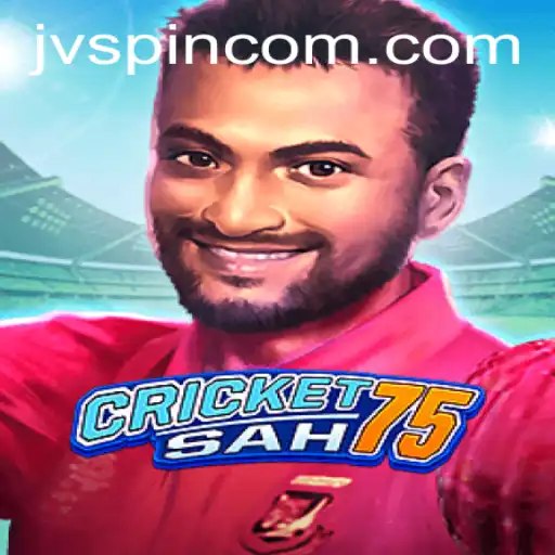 Exploring the Thrilling World of CricketSah75: A Comprehensive Guide