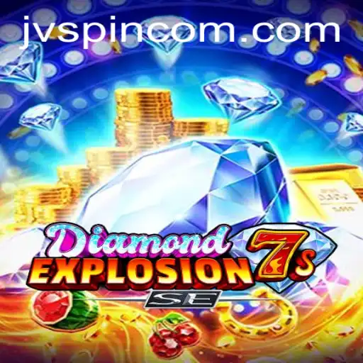 Discover the Thrills of DiamondExplosion7sSE on JVSpin
